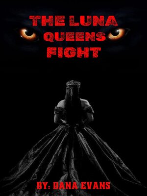 cover image of The Luna Queens Fight